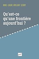 Qu'est-ce qu'une frontière aujourd'hui ? 2130651631 Book Cover