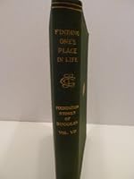 Finding One's Place in Life (Foundation Stones of Success Volume VII) B009MJGBFI Book Cover