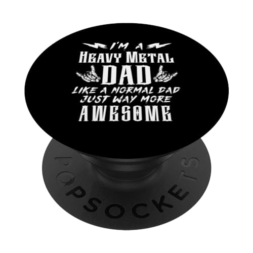 Heavy Metal Dad Funny Quote Father's Day PopSockets Swappable PopGrip, Black