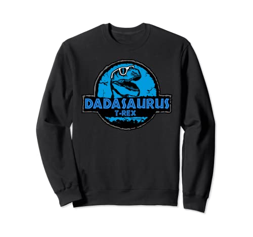 Dadasaurus Dinosaur Rex Father Day For Dad Funny Gifts Tees Sudadera