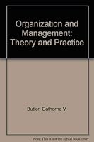 Organization and Management: Theory and Practice 013641754X Book Cover