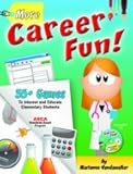 More Career Fun & CD