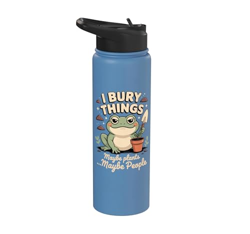I Bury Things Maybe Plants People Frog Gardener Funny Stainless Steel Insulated Water Bottle