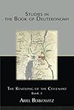 Studies in the Book of Deuteronomy Book 3: The Renewing of the Covenant