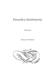  Povertà e Sentimento: Relazione