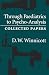 Through Paediatrics to Psycho-Analysis: Collected Papers
