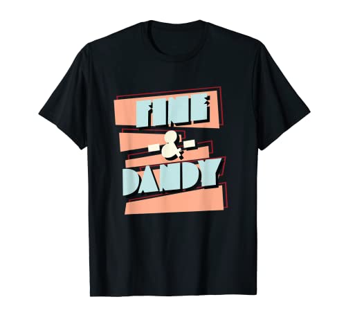 Fine & Dandy, Cool Funny Retro 60s 70s Hippy Diciendo Frase Camiseta