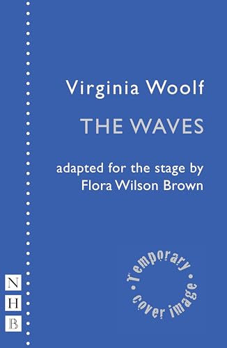 The Waves (NHB Modern Plays) (English Edition)