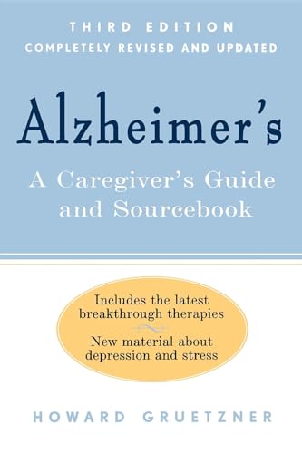 Alzheimer's: A Caregiver's Guide and Sourcebook, 3rd Edition