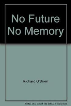 Paperback No Future, No Memory (Jazz Age) Book