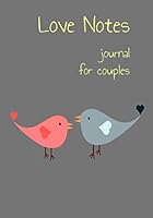 Love Notes : Journal for Couples 1659235405 Book Cover