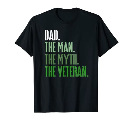 Fête des anciens combattants Papa L'homme Le mythe L'ancien combattant Militaire T-Shirt