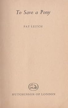 Hardcover To Save a Pony Book