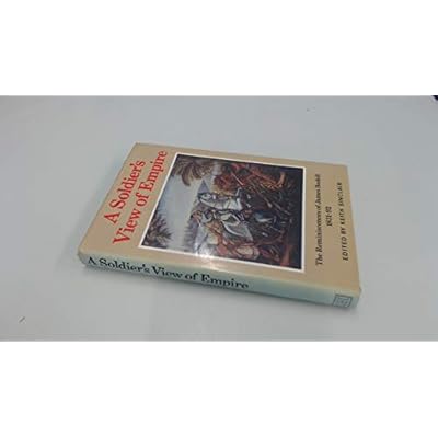 A Soldier's View of Empire: The Reminiscences of James Bodell, 1831-92