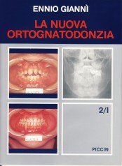 Vedi scheda su Amazon La Nuova Ortognatodonzia - Vol. 2/I