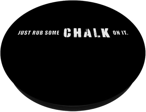 Miniatura 2 de Just Rub Some Chalk On It - Funny Gym Chalk PopSockets Standard PopGrip
