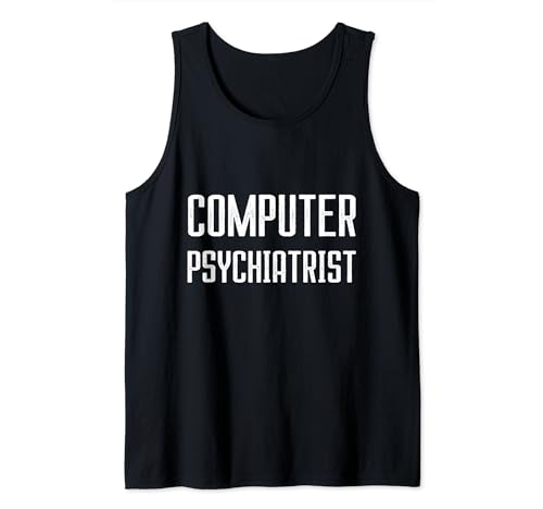 Psychiatre Informatique Funny Tech Support Laptop Repair Débardeur