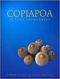 Hardcover Copiapoa in Their Environment: Chanard to El Cobre Book