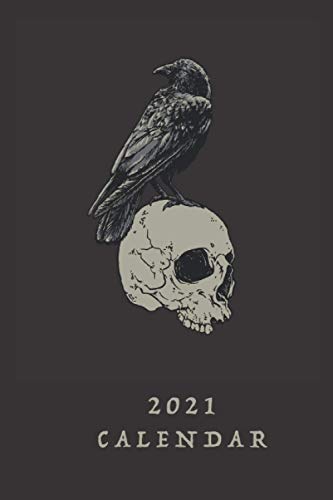 Calender 2021: Halloween 2021 / 2022 Calendar Crow Skull Notebook, Scary Skeleton Organizer, Paperback Book Cover, Size 6x9, A5, 100 Pages Journal,