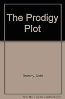 The Prodigy Plot 0446345814 Book Cover