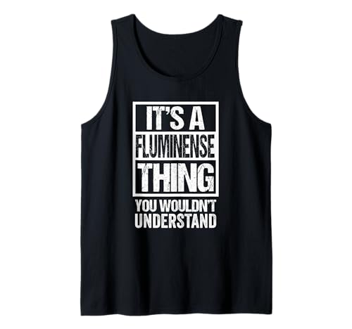 A Fluminense Thing You Wouldn't Understand Brazil Brasil Tank Top
