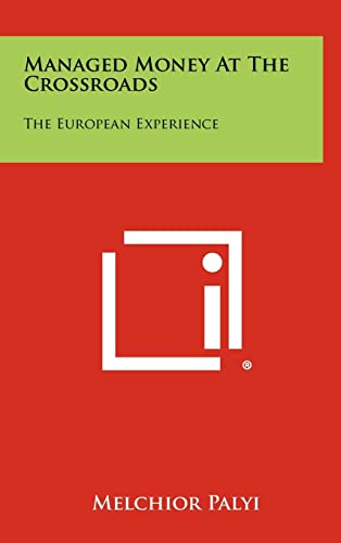 Managed Money At The Crossroads: The European Experience