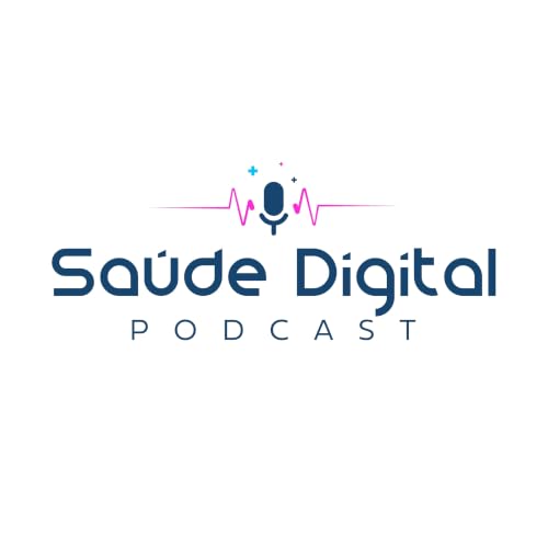 Podcast Sa&uacute;de Digital cover art