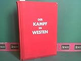 raumbildalbum die kriegsmarine  Die Soldaten des Führers im Felde - Band 2: Der Kampf im Westen. (= Schönstein Raumbildwerk).