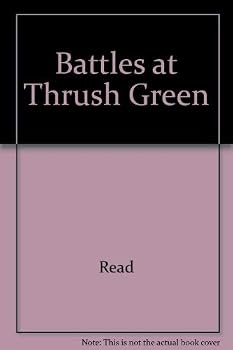 Hardcover Battles at Thrush Green [Large Print] Book