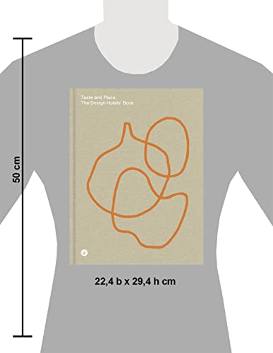 Taste and Place: The Design Hotels Book