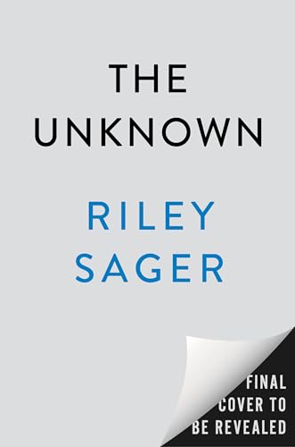 The Unknown: A Novel