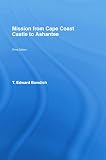  Mission from Cape Coast Castle to Ashantee (1819)