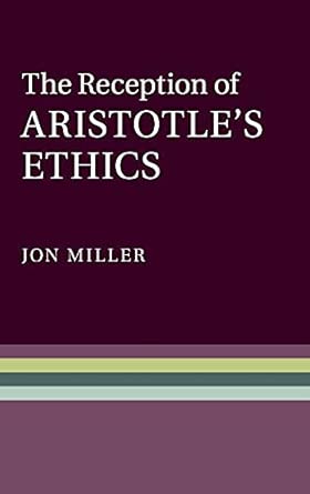 The Reception of Aristotle's Ethics book cover