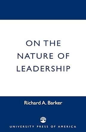 On the Nature of Leadership