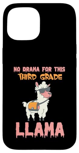 No Drama For This 3 Grade Llama Funny Back To School X}zP[X iPhone 15 p