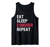 Eat Sleep Conquer Repeat Tees
