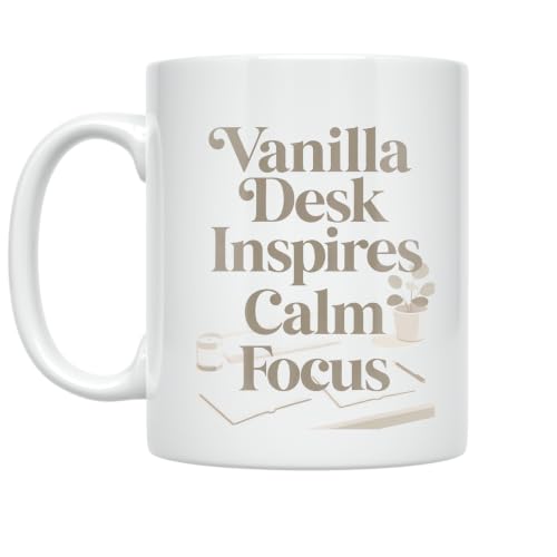 Vanilla Workspace Inspiration Mug - Calm Focus Design - 11 oz Ceramic