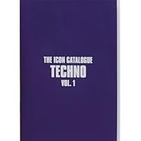 The Icon Catalogue Techno Vol. 1
