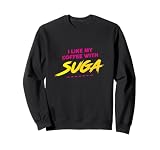 I Like My Coffee With Suga Graphic Sweatshirt