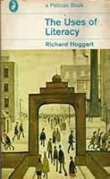 Uses of Literacy Aspects of Working-Class Life, Wi 0195004558 Book Cover