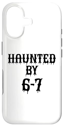 Haunted By 67 Halloween Funny Six Seven Meme Gen Alpha Z 6-7 X}zP[X iPhone 17 p