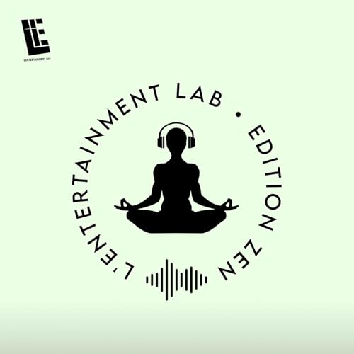 Couverture de L'Entertainment Lab : &Eacute;dition Zen