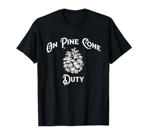Divertida camiseta de cono de pino en cono de pino Camiseta