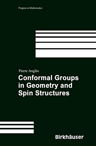 Conformal Groups in Geometry and Spin Structures (Hb) view 2
