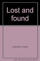 Lost and found 0395202795 Book Cover