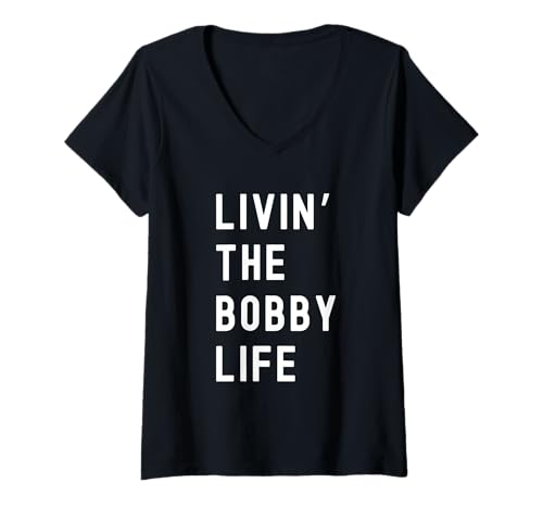 Photo de Femme Bobby vivant la vie de Bobby Nom Amusant T-Shirt avec Col en V