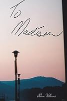 To Madison 1980512868 Book Cover