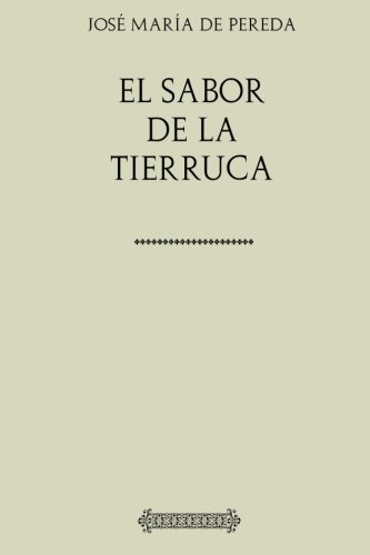 Colección José María de Pereda. El sabor de la Tierruca