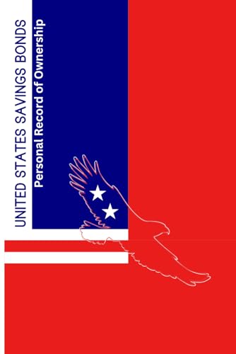 United States Savings Bonds Personal Record of Ownership: Log Book for Your Series I and EE Treasury Bills image 2