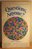 Questions Anyone? B0007E3NW6 Book Cover